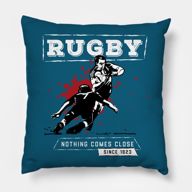 Rugby: Nothing comes close Pillow by atomguy