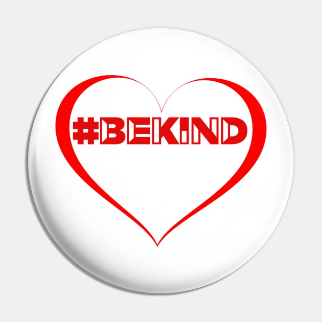 #Bekind Pin by Rossla Designs