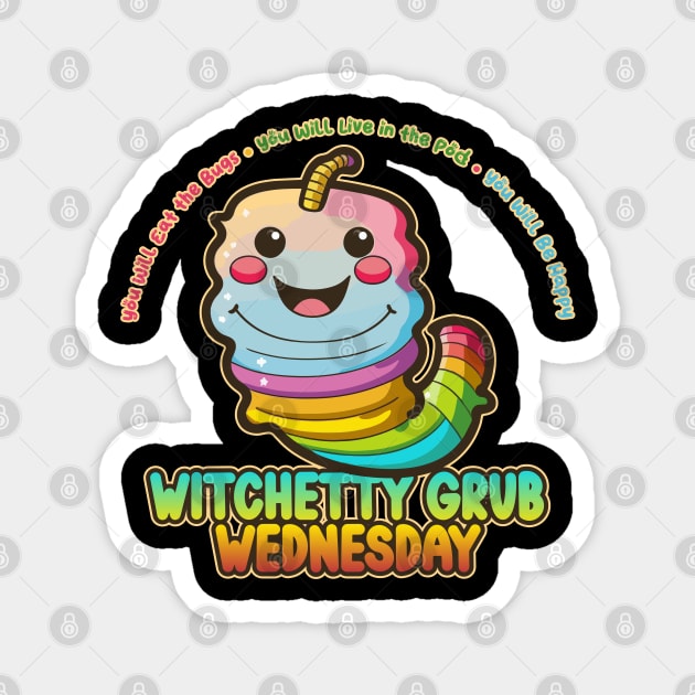 Witchetty Grub Wednesday Kawaii Bug Buffet Magnet by DanielLiamGill