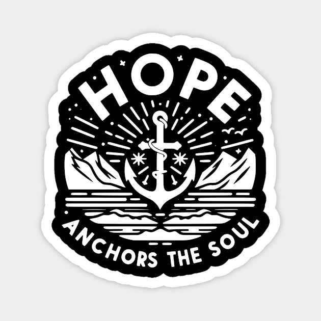 Hope Anchors the Soul Magnet by Frank Ring
