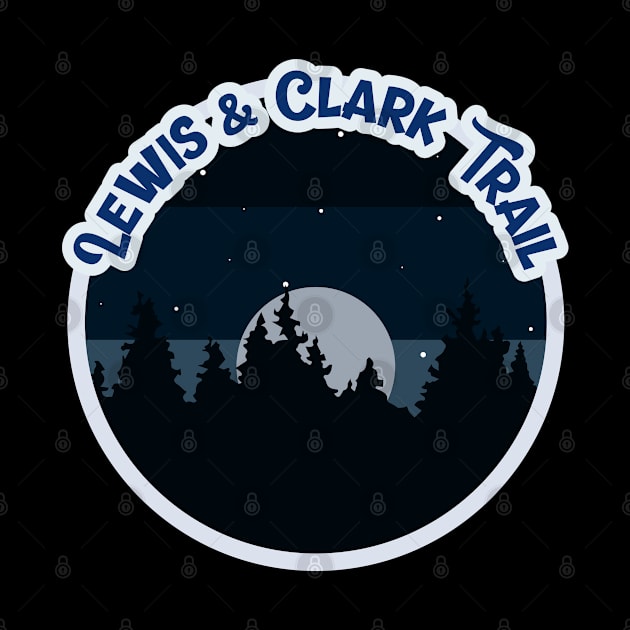 Lewis and Clark Trail Campground Campground Camping Hiking and Backpacking through National Parks, Lakes, Campfires and Outdoors of Washington by AbsurdStore