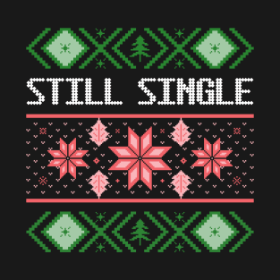 Still single T-Shirt