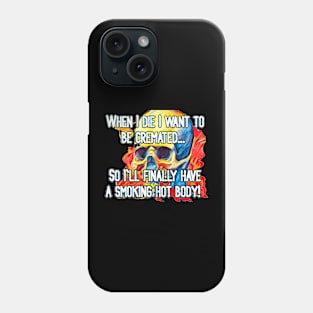 Smoking Hot Phone Case