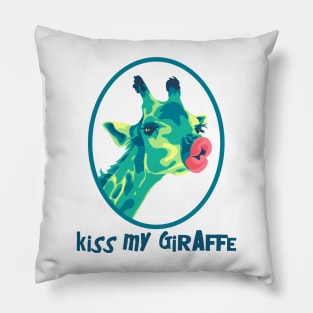 Kiss My Giraffe Pillow