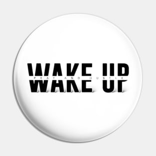 Wake Up • Pray • Hustle Pin