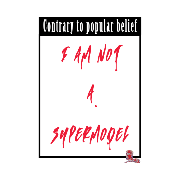 I am not a supermodel by GeriJudd