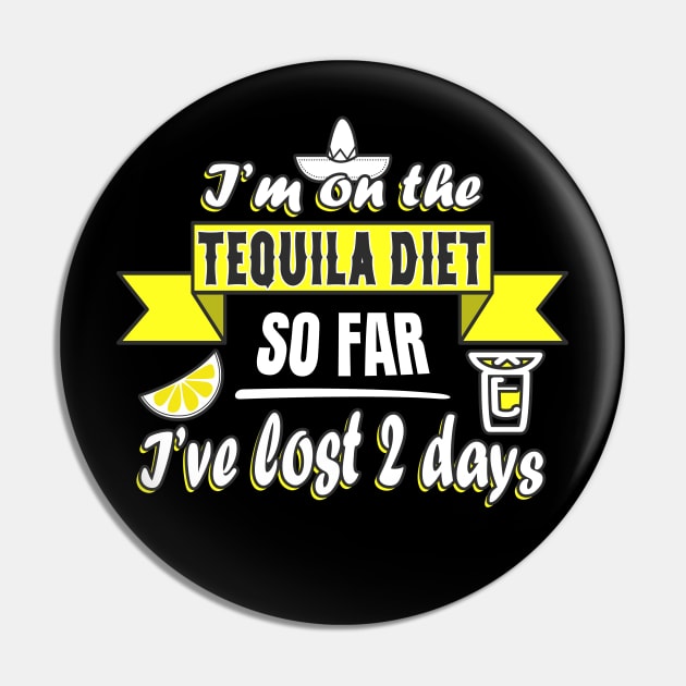 Tequila Diet Pin by Foxxy Merch