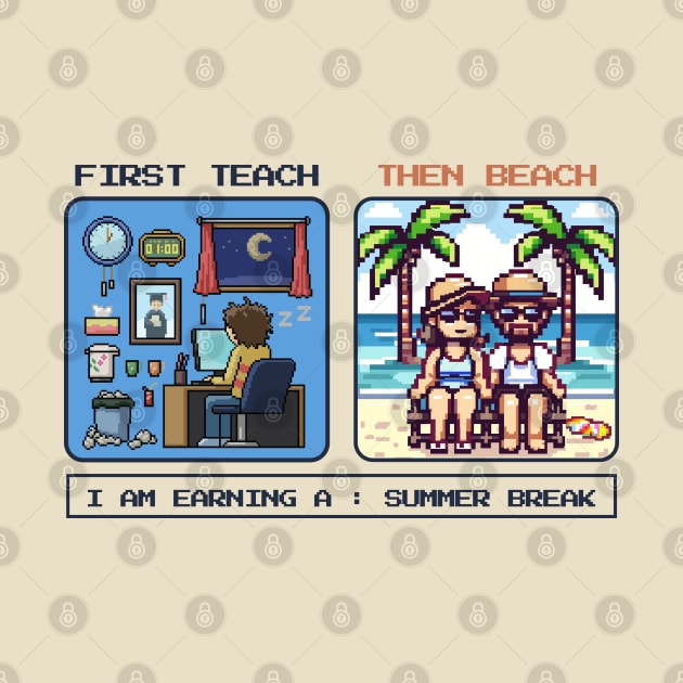 first teach then beach - pixel art by Morning Horny