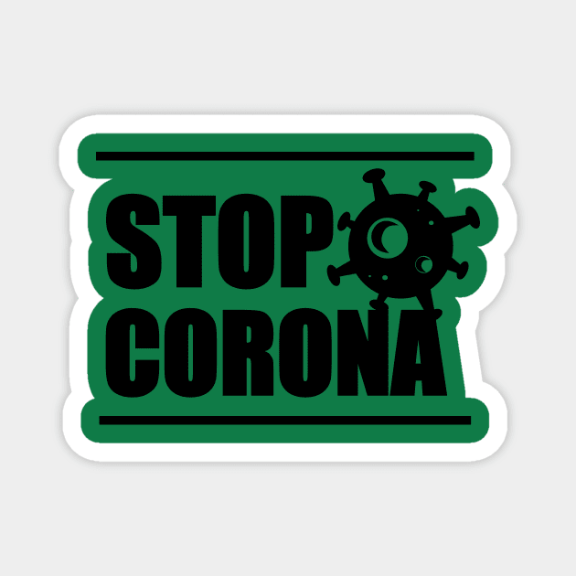 STOP CORONA Magnet by T-shirt house