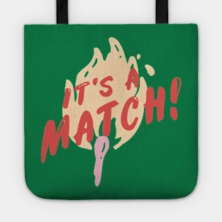 Its a match Tote