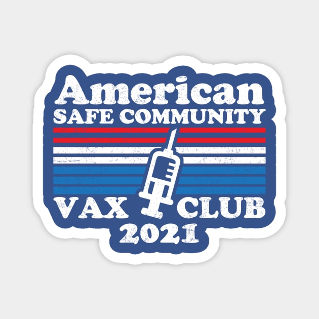 Vaccine Club USA Magnet by Electrovista