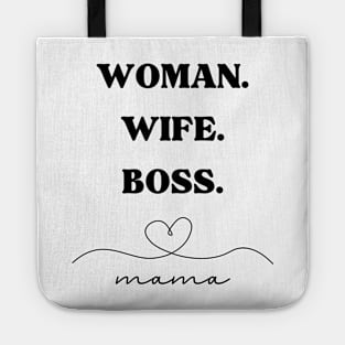 Woman Wife Boss Mamma love Tote