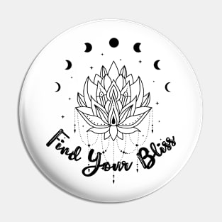 Find Your Bliss Pin