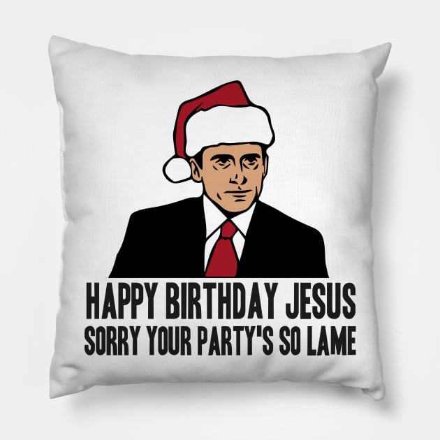 Happy Birthday Jesus Michael Scott The Office Pillow by CB Creative Images