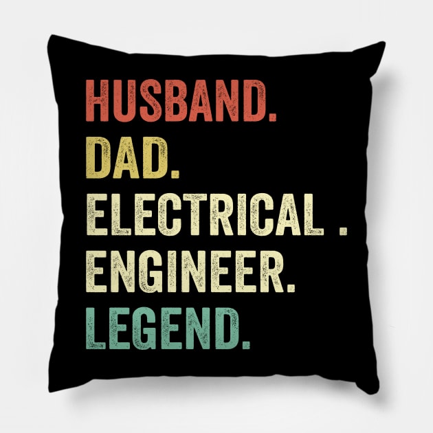 Husband Dad Electrical Engineer Legend Pillow by Wakzs3Arts