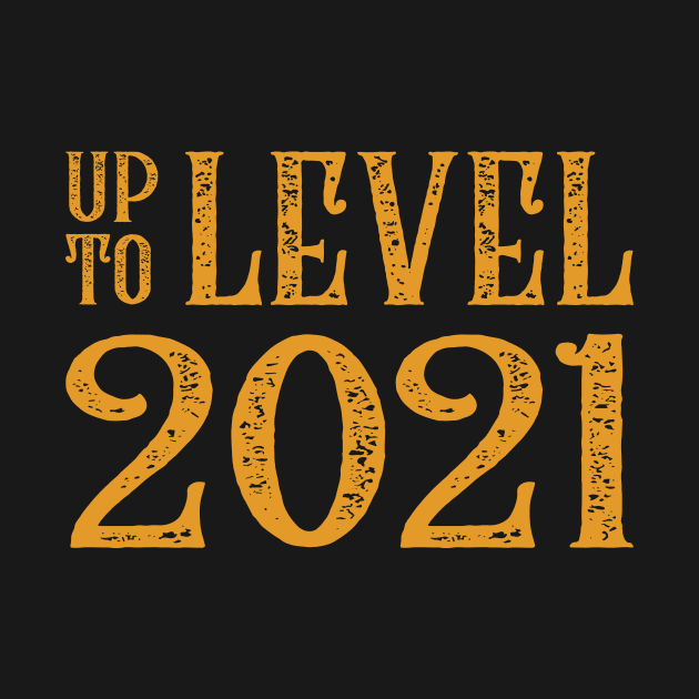 UP TO LEVEL 2021 by Amrshop87