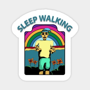 sleep walking classic design Magnet