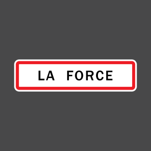 La Force T-Shirt