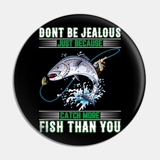 Don't Be Jealous Pin