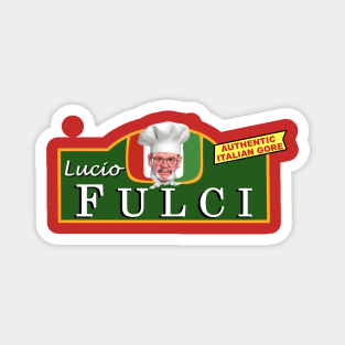 Lucio Fulci - Serving Authentic Italian Gore For Decades! Magnet