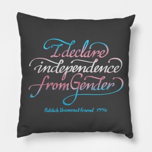 Independence from Gender (Trans) Pillow