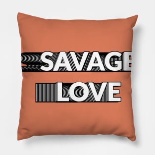 savage love bts Pillow