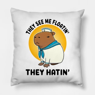 They see me floatin they hatin Capybara Sailor Pillow