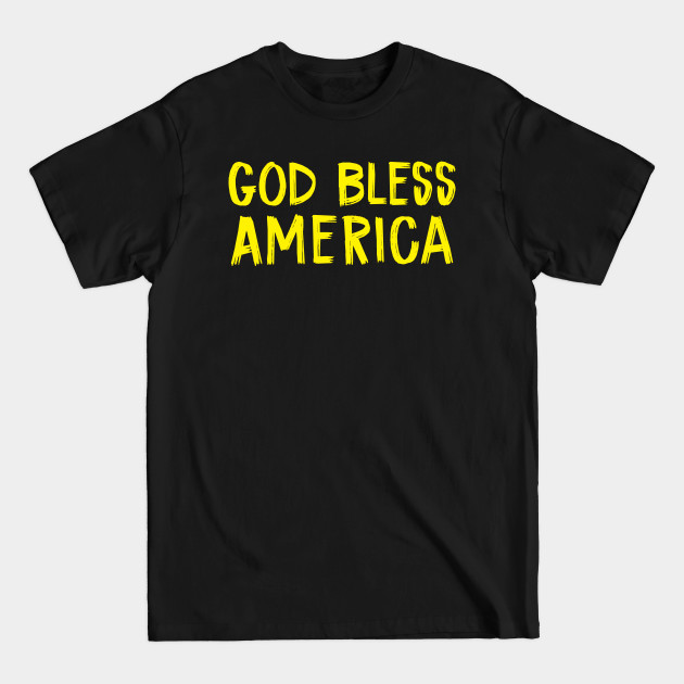 Disover God Bless America - God Bless America - T-Shirt