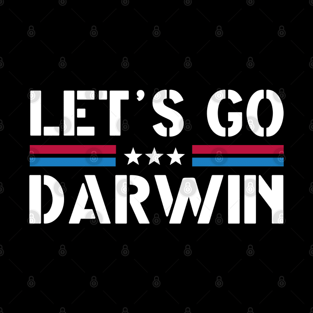 Let's Go Darwin Funny Sarcastic Women Men Vintage USA Flag Lets Go Darwin Merch by dianoo