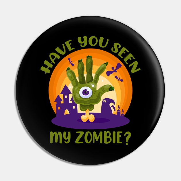 Halloween 2021 Have You Seen My Zombie Zombie Flip Up Pin by mo designs 95