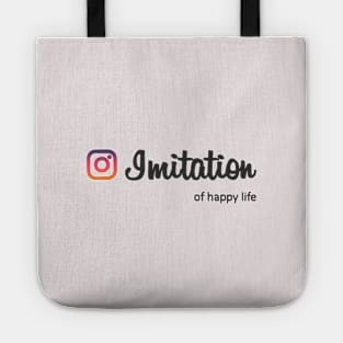 Imitation of happy life Tote