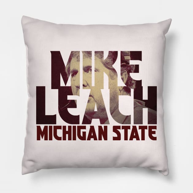 MIKE LEACH MICHIGAN STATE Pillow by Tee Trends