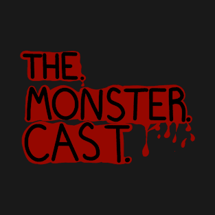 The Monster Cast - Bloody T-Shirt