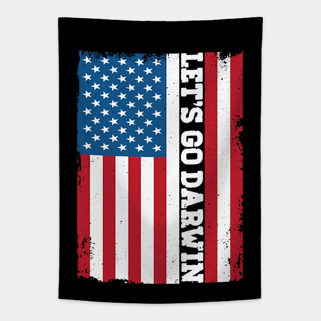 Let's Go Darwin Funny Sarcastic Women Men Vintage USA Flag Lets Go Darwin Merch Tapestry by dianoo