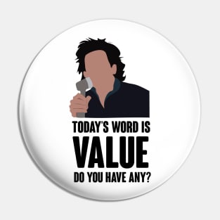 Today's word is value. do you have any? Pin