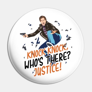 Knock Knock Who's There? Justice! Pin