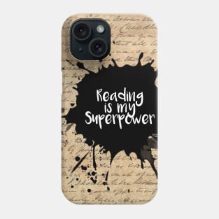 Reading is my Super Power Phone Case