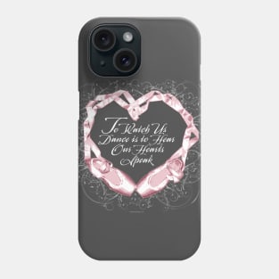 Hear Our Ballet Hearts Phone Case