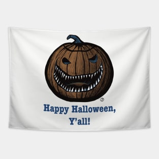 Happy Halloween Y’all Scary Pumpkin Tapestry