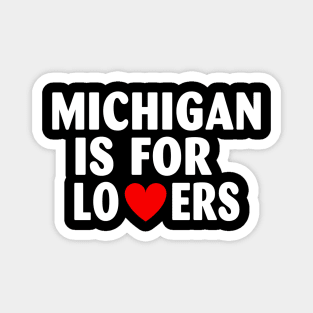 Michigan State Michigan Home Michigan Lovers Magnet