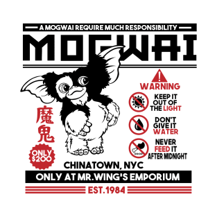 A Mogwai require much responsibility T-Shirt