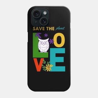 Save the planet design Phone Case