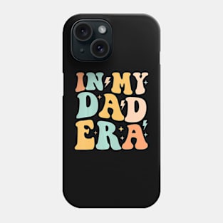 Groovy In My Dad Era Father's Day Phone Case