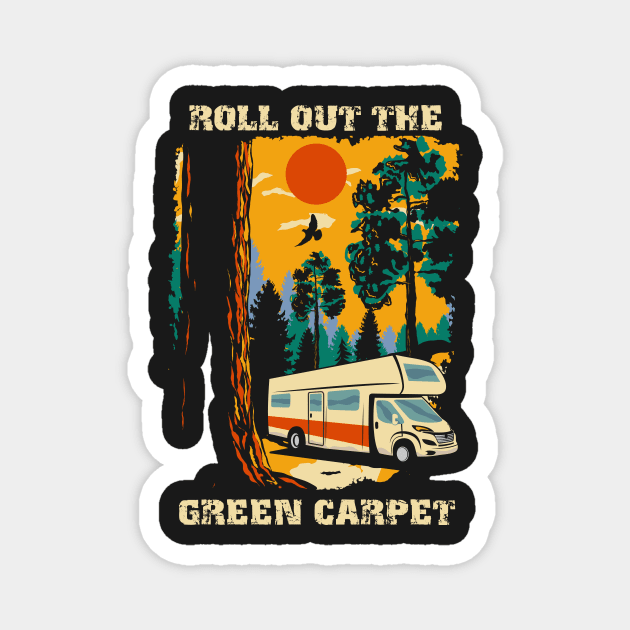 Funny quote camping rv motorhome saying trailer camping Magnet by HomeCoquette