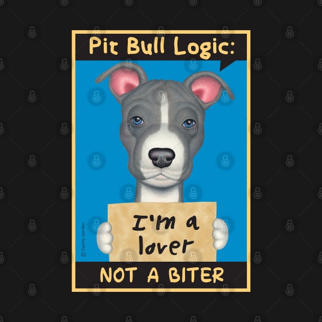 Gray & White Pit Bull holding sign by Danny Gordon Art