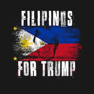 Filipinos For Trump - Trump 2020 Patriotic Flag T-Shirt