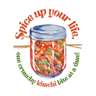 Spice up your life - Kimchi T-Shirt