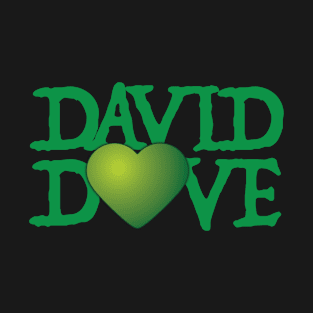 David Dave Love T-Shirt