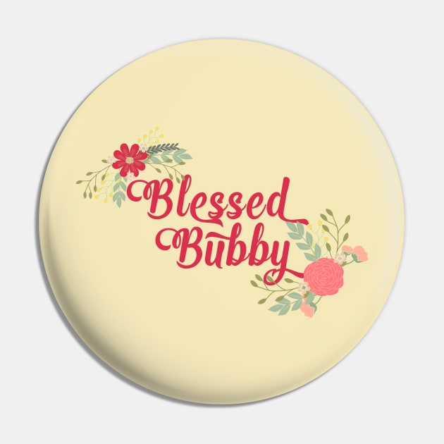 Blessed Bubby Floral Grandma Gift Pin by g14u