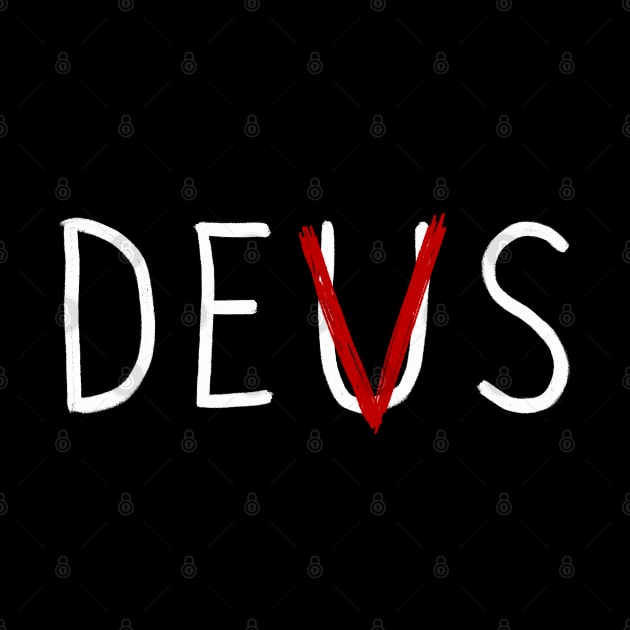 Devs_Deus_i by XINNIEandRAE